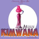 Mizizi - Kimwana (Original Mix)