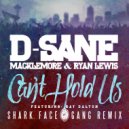 D-Sane - Can\'t Hold Us (SFG Remix)