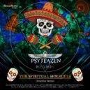 Psyteazen & DropOut - The Spiritual Molecule
