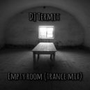 Dj Termit - Empty Room