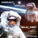 Marcelos Pi & Sonny Vice feat. Laura - Miles Away (Pete Paul Remix)