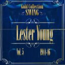 Lester Young Quintet - See See Rider