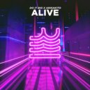 Do It Big & Arikakito - Alive (Original Mix)