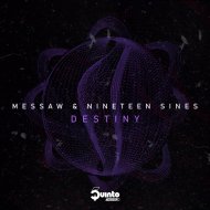 Nineteen Sines & Messaw - Destiny