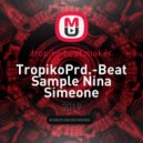 tropiko beat maker - TropikoPrd.-Beat Sample Nina Simeone