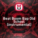 tropiko beat maker - Beat Boom Bap Old School (instrumental)