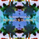 Terry Hossa - Bongo & Sunset (Original Mix)