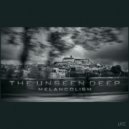 The Unseen Deep - Melancolism