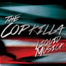 Copkilla - Whip Slap