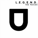 L.E.G.E.N.D. - The Voices