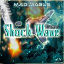 Mad-Magus - Shock Wave (Intruderik Remix)