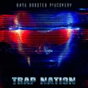 Trap Nation (US) - Boosted Cars
