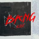 Kost Podpolye - Bang