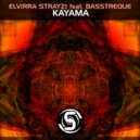 Elvirra Strayzi & Basstreque - Kayama (Original Mix)