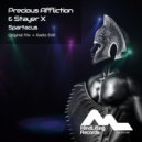Precious Affliction & Stayer X - Spartacus