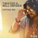 Twisted ft. Will Snyder - Can´t Keep My Eyes Off You (Festival Mix)
