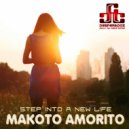 Makoto Amorito - Step into a New Life (Club Mix)