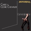 C-Krid, Cedric Chevalier - Generalprobe