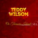 Teddy Wilson - If You Were Mine (Original Mix)