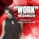 Keldamuzik - Work