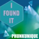 PhunkUnique - I found it