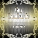 Guy Lombardo - You\'re Drivin Me Crazy (Original Mix)