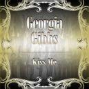 Georgia Gibbs - Kiss Me Another (Original Mix)