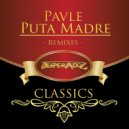 Pavle - Puta Madre (Mario De Bellis Remix)
