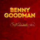 Benny Goodman - Bluebirds In The Moonlight (Original Mix)