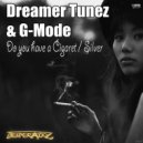 Dreamer Tunez, G-Mode - Silver (Original Mix)