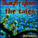 Dwight Glove - Weed & Speed