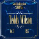 Teddy Wilson - I Must Have That Man! (Original Mix)