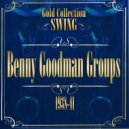 Benny Goodman - I Know That You Know (Original Mix)