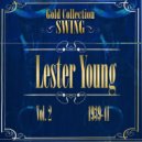 Lester Young And His Band - Way Down Yonder In New Orleans (Original Mix)