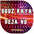 Oguz Kaya - Deja vu (Original Mix)