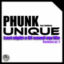 PhunkUnique feat. Kathleen - Last night a DJ saved my life (House ReDub)