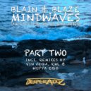 Blain & Blaze - Mindwaves (Vin Vega Sun Terrace Mix)