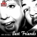 Kaan Hastaoglu - Best Friends (Original Mix)