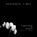 Hemstock & Scott feat. Nina Henderson - Desperate Times (Robert P Mix)