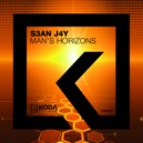 S3AN J4Y - Mans Horizons