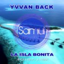 Yvvan Back  - House Music Saved Me