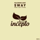 Following Light - Sway (Original Mix)