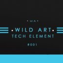 Wild Art - Tech House Element