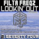 Filta Freqz - Lookin\' Out (Marco Manrique Remix)