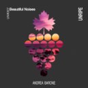 Andrea Barone - Beautiful Noises (Original mix)
