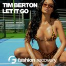 Tim Berton - Let It Go