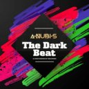 A-NUBI-S - The Dark Beat (Original Mix)