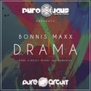BONNIS MAXX - DRAMA (PURE CIRCUIT MIAMI INSTRUMENTAL MIX)