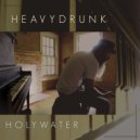 HeavyDrunk - Keeping Up With The Kid ()