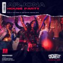 ARJONA - House Party (Original Mix)